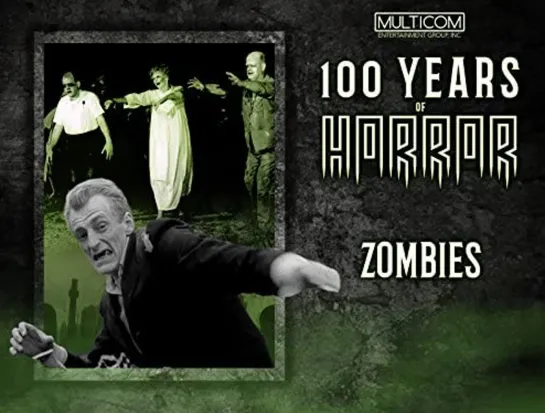 100 Years of Horror 1996 / 22 - Zombies / Зомби (rus)