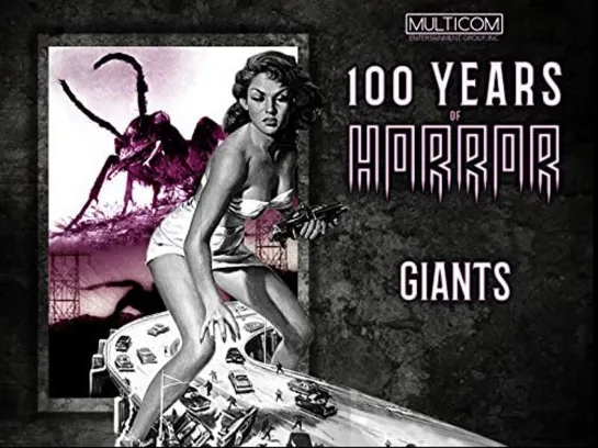 100 Years of Horror 1996 / 25 - Giants / Гиганты (rus)