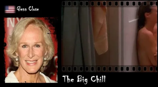 Glenn Close - The Big Chill