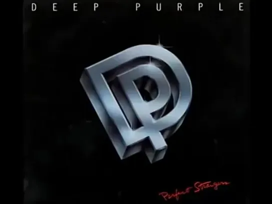 Deep Purple– P̲e̲rfect Stra̲n̲g̲ers Full Album 1984