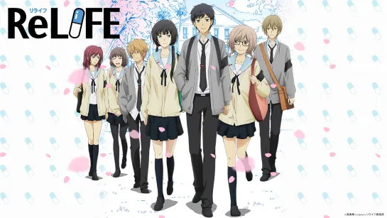 Аниме: Повторная Жизнь - Relife - Все Серии + OVA [Анифильм - Марафон]