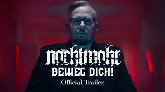 NACHTMAHR - Beweg dich! [Official Trailer] 2021