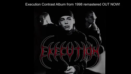 EXECUTION - Contrast (Album 1998) [Official Album Trailer] 2020