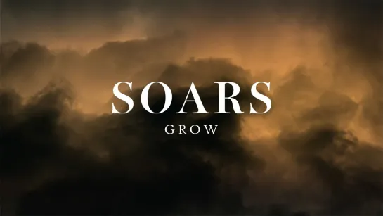 SOARS - Grow [Official Videoclip] 2023