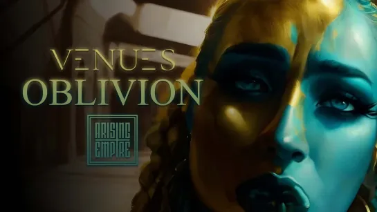 VENUES - Oblivion [Official Videoclip] 2023