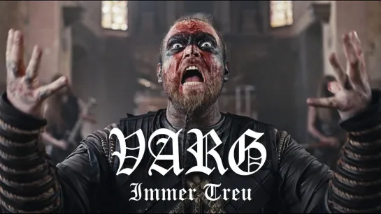 VARG - Immer Treu [Official Videoclip] 2023