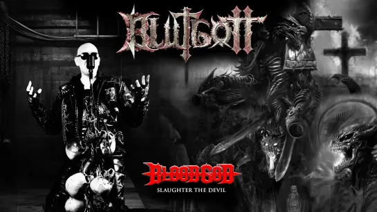 BLUTGOTT - Slaughter the Devil (Blood God Version) [Official Videoclip] 2023