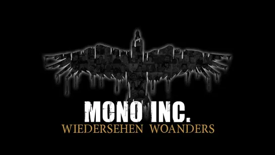 MONO INC. - Wiedersehen Woanders [Official Videoclip] 2023