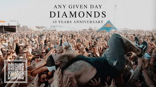 ANY GIVEN DAY - Diamonds (10 Years Anniversary) [Official Videoclip] 2022