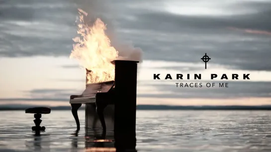 KARIN PARK - Traces of Me [Official Videoclip] 2022