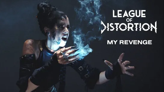 LEAGUE OF DISTORTION - My Revenge [Official Videoclip] 2022