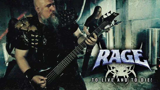 Rage - To Live And To Die [Official Videoclip] 2022