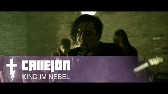 CALLEJON - Kind im Nebel [Official Videoclip] 2012