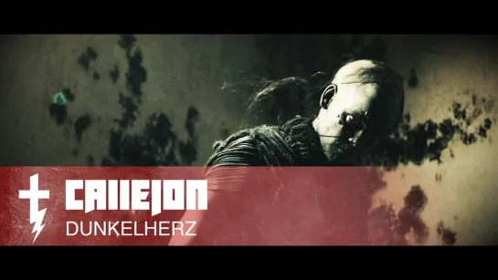 CALLEJON - Dunkelherz [Official Videoclip] 2014