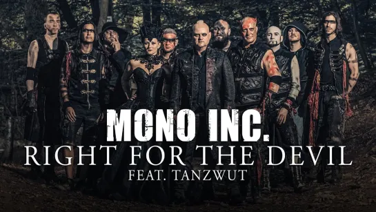 MONO INC.  - Right For The Devil (feat. Tanzwut) [Official Videoclip] 2020