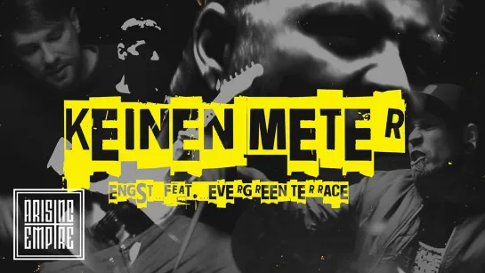 ENGST - Keinen Meter (feat. Evergreen Terrace) [Official Videoclip] 2022