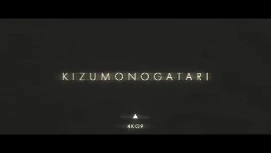 Kizumonogatari -Koyomi Vamp- тизер