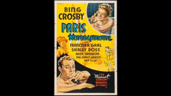 Paris Honeymoon (1939)  Bing Crosby