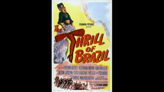 The Thrill of Brazil (1946)  Evelyn Keyes, Ann Miller, Keenan Wynn