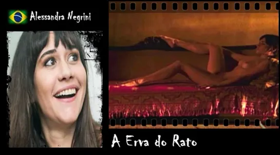 Alessandra Negrini - A Erva do Rato