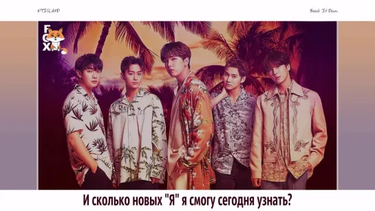 [FSG FOX] FTISLAND - Break It Down |рус.саб|