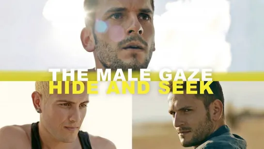 Мужской взгляд: Прятки – The Male Gaze: Hide and Seek (2021)