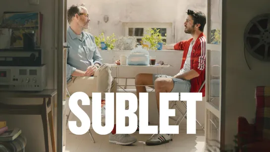 Субаренда - Sublet (2020)