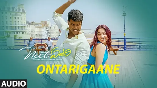 Ontarigaane Full Audio Song ¦ Next Enti ¦¦ Sundeep Kishan, Tamannaah Bhatia, Navdeep