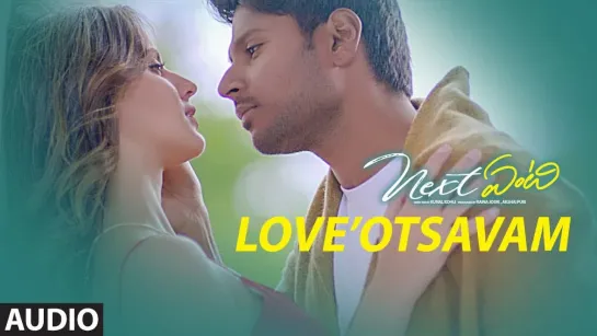 Love’Otsavam Full Audio Song ¦ Next Enti ¦¦ Sundeep Kishan, Tamannaah Bhatia, Navdeep