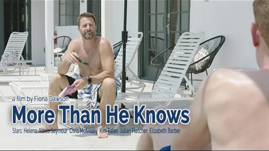 Больше, чем он знает - More Than He Know (2022) без перевода