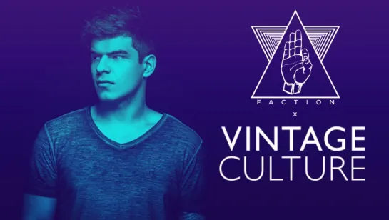 Deep House presents: VINTAGE CULTURE x FACTION [DJ Live Set HD 1080]