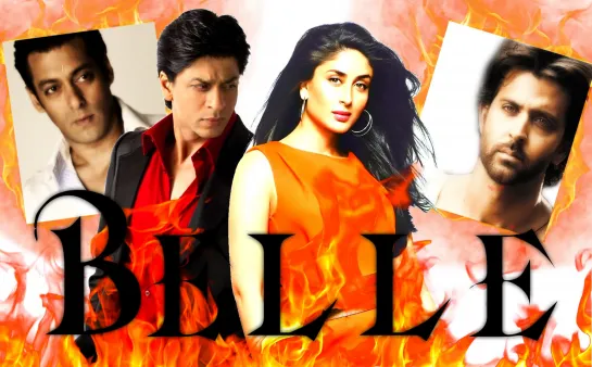 Kareena, SRK, Hritik, Salman | Belle