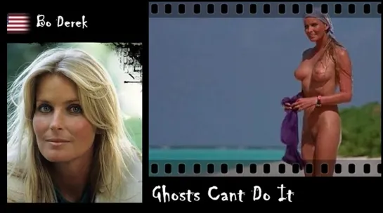 Bo Derek - Ghosts Cant Do It