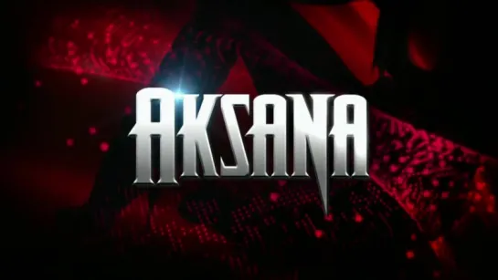 Aksana Entrance Video