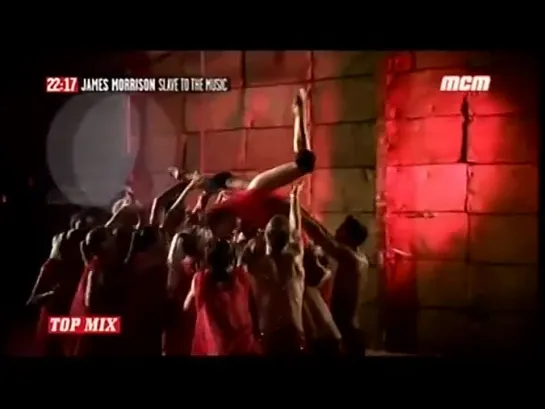 James Morrison - Slave To The Music (MCM TOP) Top Mix