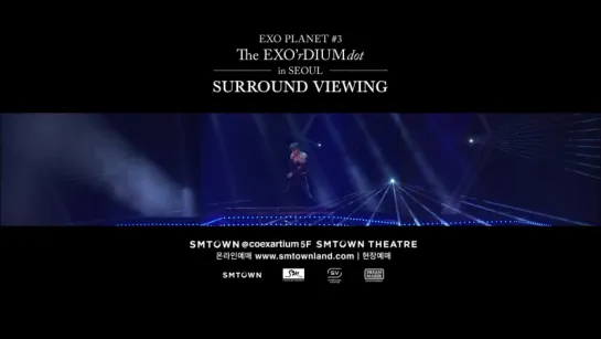 [EXO PLANET #3 The EXOrDIUM [dot]] SURROUND VIEWING_TEASER