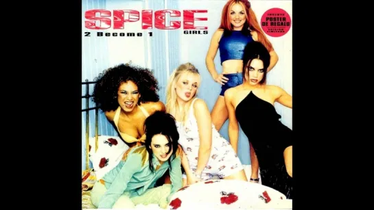 Spice Girls - 2 Become 1