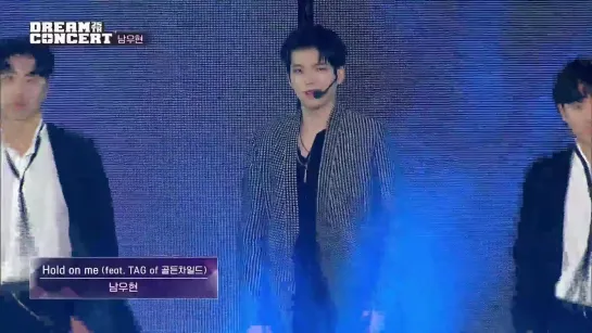 Nam Woo Hyun (ft. Tag of Golden Child) - Hold On Me @ 2019 Dream Concert  190518