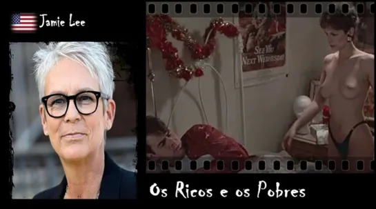 Jamie Lee Curtis - Os Ricos e os Pobres