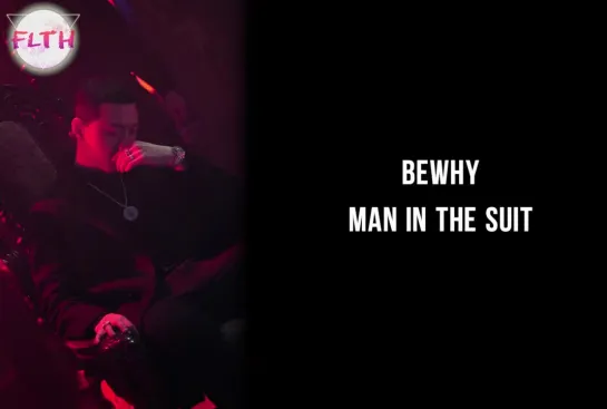 [RUS\Рус] BEWHY - MAN IN THE SUIT