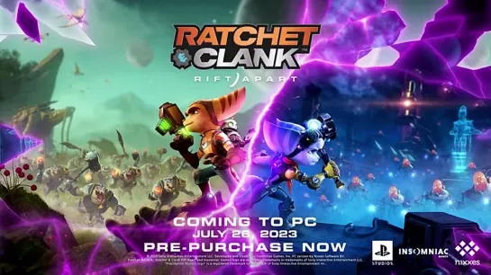 Ratchet & Clank: Rift Apart — Релиз на ПК