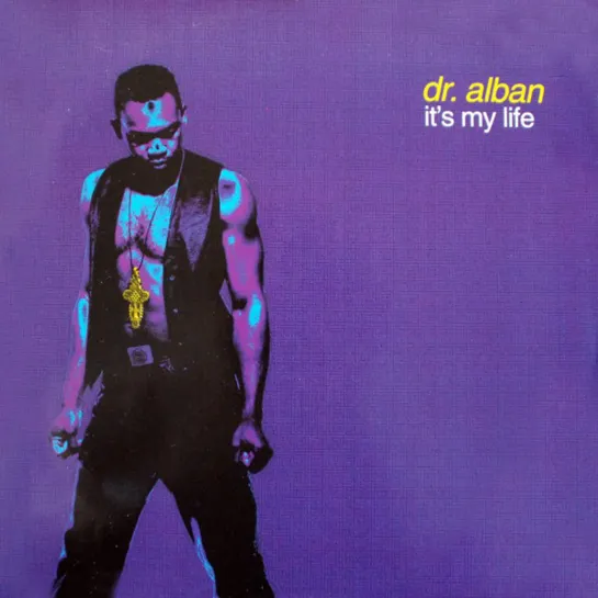 Dr. Alban - It's My Life (1992)