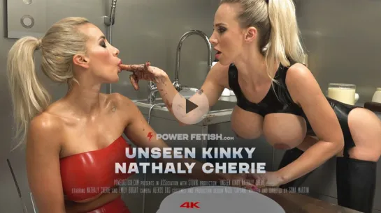 [PowerFetish.com] Unseen Kinky Nathaly Cherie - big tits blonde fetish food fetish latex lesbian masturbation petting shower