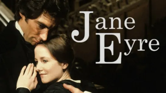 Джейн Эйр.  Jane Eyre  (1983) Великобритания