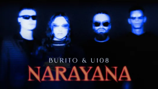 Burito & U108 - Narayana (2023)