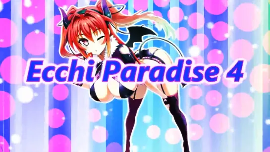 [AMV] – Ecchi Paradise #4.