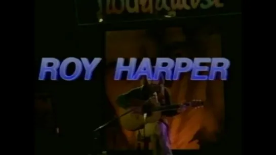 Roy Harper - The Game, Live 1978