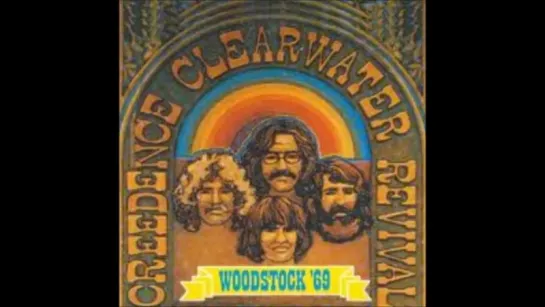 Creedence Clearwater Revival -Live at Woodstock 69