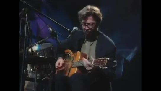 Eric Clapton - Unplugged MTV 1992 - Acoustic Live