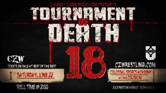 CZW Tournament Of Death 18 (2019.06.22)